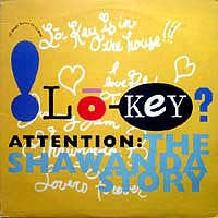 Lo-Key? - Attention: The Shawanda Story (12", Single)