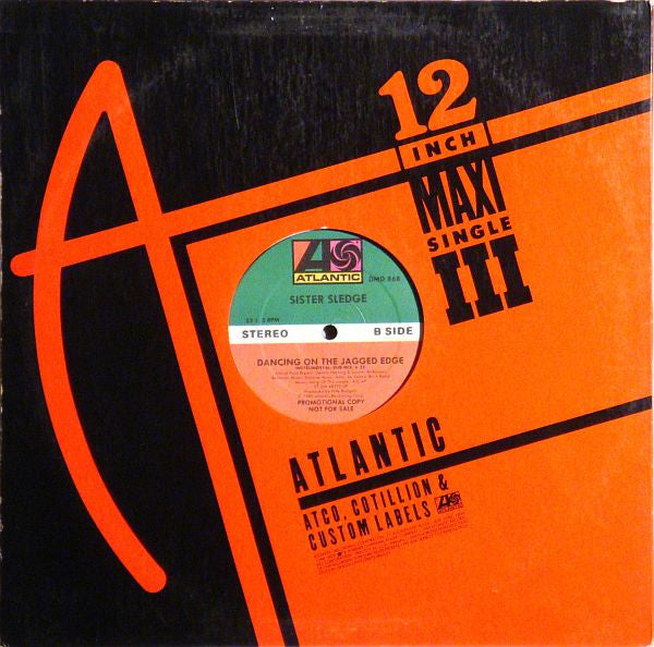 Sister Sledge - Dancing On The Jagged Edge (12", Maxi, Promo)