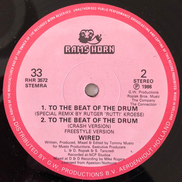 Wired - To The Beat Of The Drum (Special R.E.M.I.X) (12")