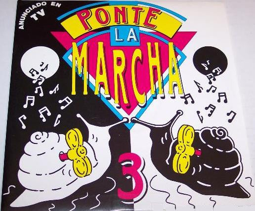Various : Ponte La Marcha 3 (2xLP, Comp, P/Mixed)