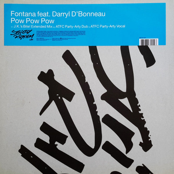 Fontana* Feat. Darryl D'Bonneau : Pow Pow Pow (12")