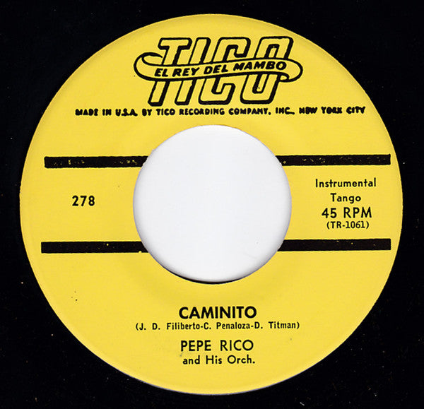 Pepe Rico And His Orch.* - Jealousie / Caminito (7")