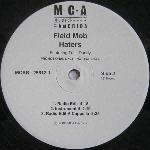 Field Mob Featuring Trick Daddy - Haters (12", Promo)
