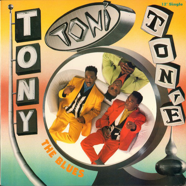 Tony! Toni! Toné! : The Blues (12", Single)