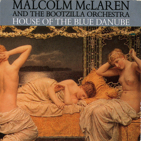 Malcolm McLaren And The Bootzilla Orchestra - House Of The Blue Danube (12")