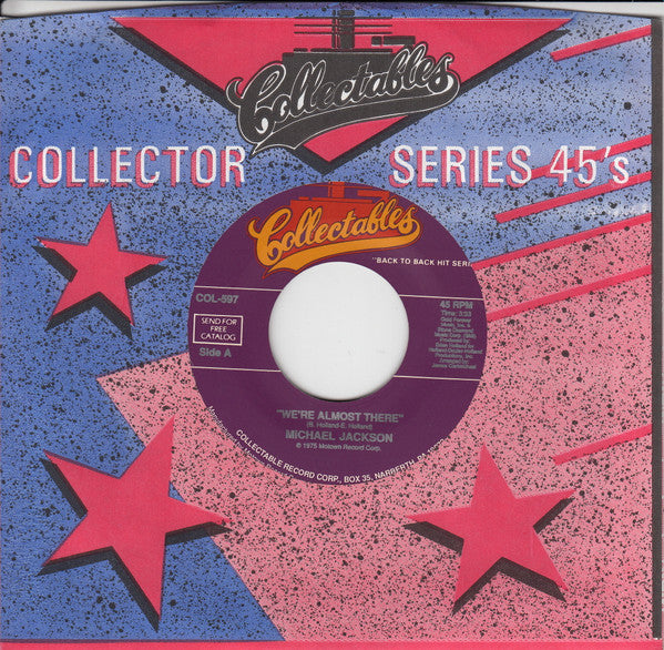 Michael Jackson : We're Almost There / Just A Little Bit Of You (7", Single, RE)