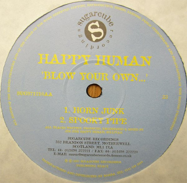 Happy Human : Blow Your Own... (12")