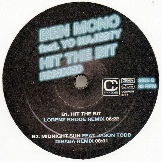 Ben Mono - Hit The Bit Remixed (12")