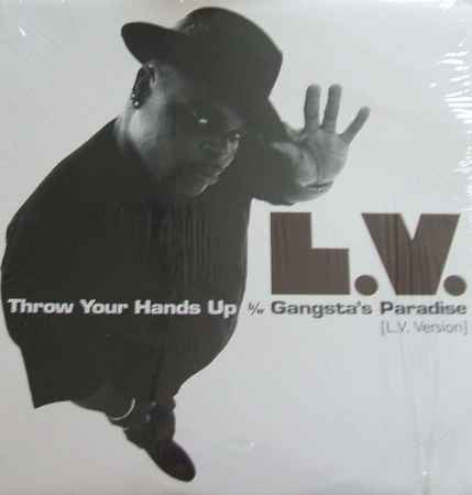 LV - Throw Your Hands Up b/w Gangsta's Paradise (12")