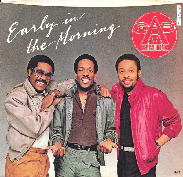 The Gap Band : Early In The Morning (7", Styrene, 19 )