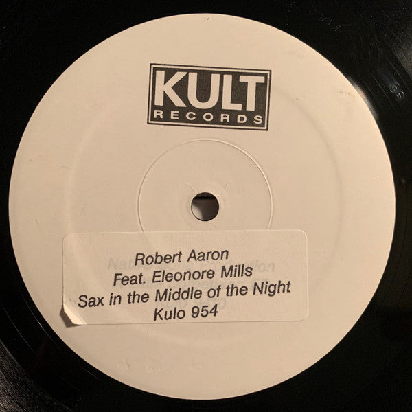 Robert Aaron Featuring Eleonore Mills* : Sax In The Middle Of The Night (12", W/Lbl, Sta)