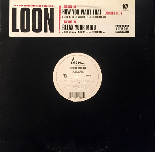 Loon : How You Want That / Relax Your Mind (12")