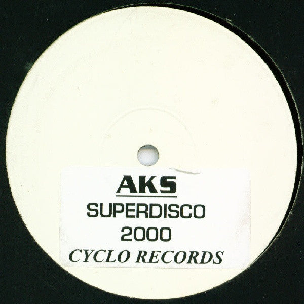 AKS : Superdisco 2000 (12", W/Lbl, Sti)