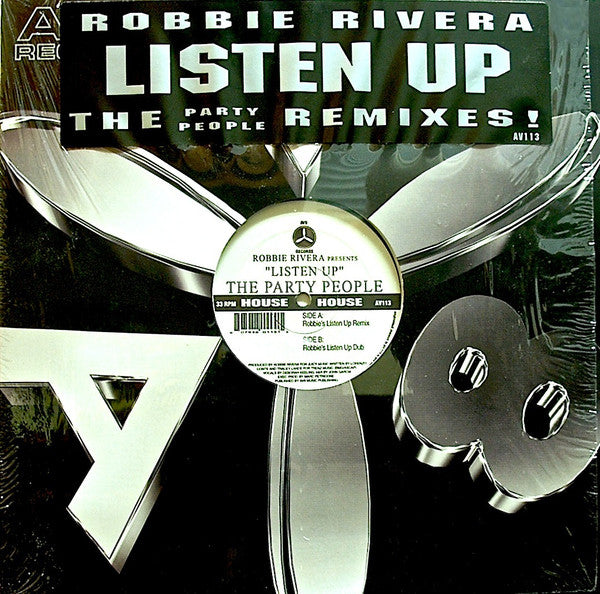 Robbie Rivera Presents The Party People* - Listen Up (12")