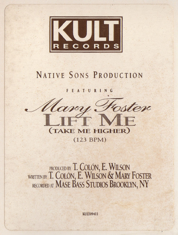 Native Sons Productions Featuring Mary Foster - Lift Me (Take Me Higher) (12")
