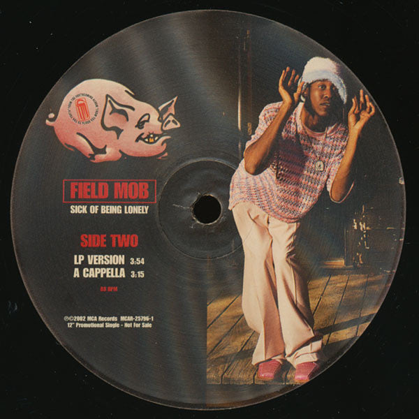 Field Mob - Sick Of Being Lonely (12", Single, Promo)