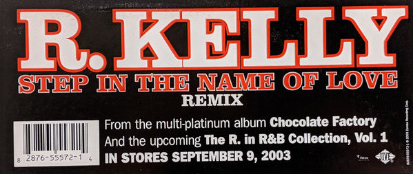 R. Kelly - Step In The Name Of Love (Remix) (12")