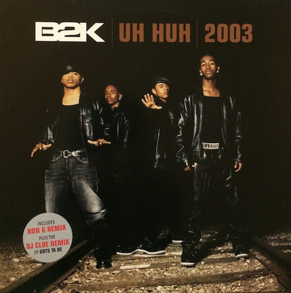 B2K : Uh Huh 2003 (12", Single)