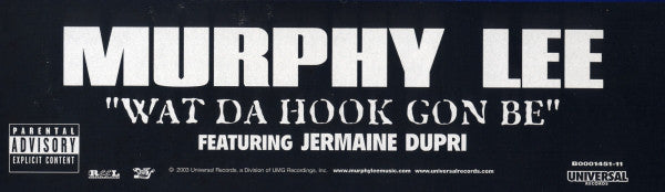 Murphy Lee Featuring Jermaine Dupri : Wat Da Hook Gon Be (12")
