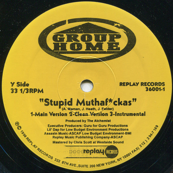 Group Home - Make It In Life / Stupid Muthaf*ckas (12")