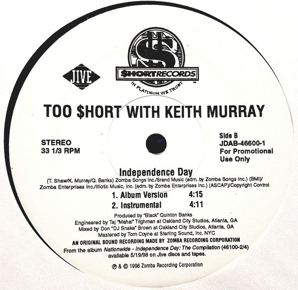 Too $hort* With Keith Murray : Independence Day (12", Promo)