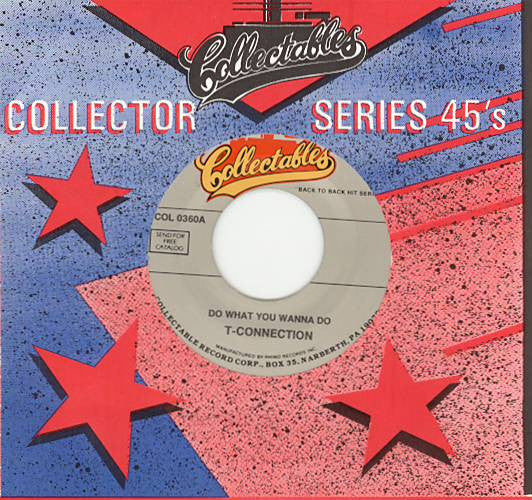 T-Connection - Do What You Wanna Do / Saturday Night (7")