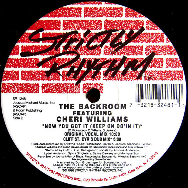 The Backroom* Featuring Cheri Williams - Now You Got It (Keep On Do'in It) (12")
