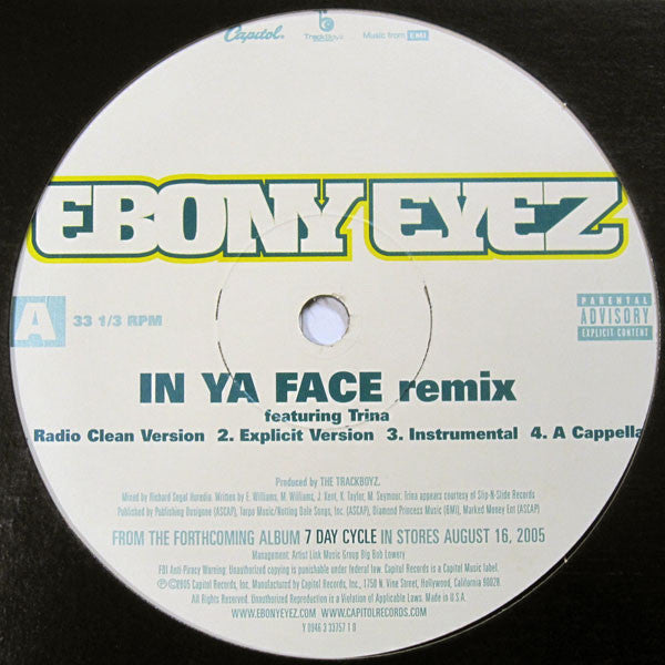 Ebony Eyez Featuring Trina : In Ya Face (Remix) (12")