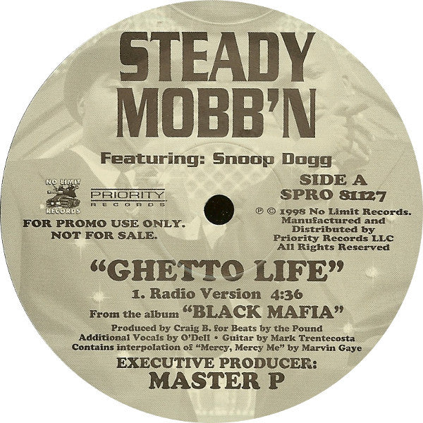 Steady Mobb'n Featuring Snoop Dogg : Ghetto Life (12", Promo)