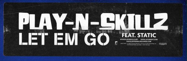 Play-N-Skillz Featuring Static - Let 'Em Go (12", Single, Promo)