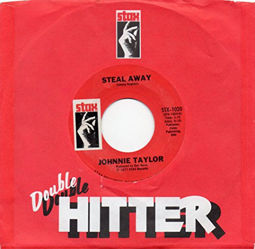 Johnnie Taylor - Love Bones / Steal Away (7", Styrene)