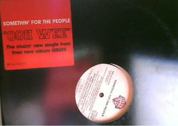 Somethin' For The People - Ooh Wee (12", Promo)