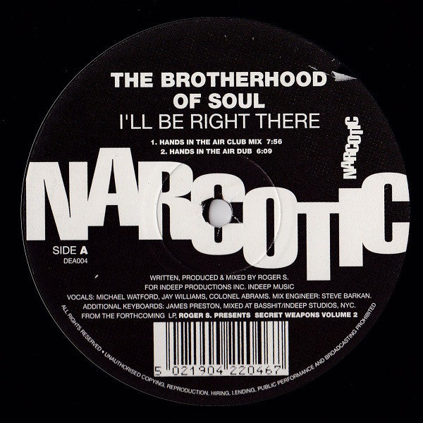 The Brotherhood Of Soul* : I'll Be Right There (12")