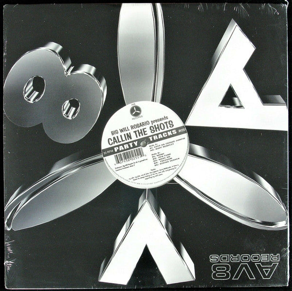 Big Will Rosario : Presents Callin The Shots Party Tracks (12")