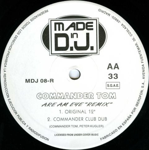 Commander Tom - Are Am Eye? (Original & Remixes) (12")