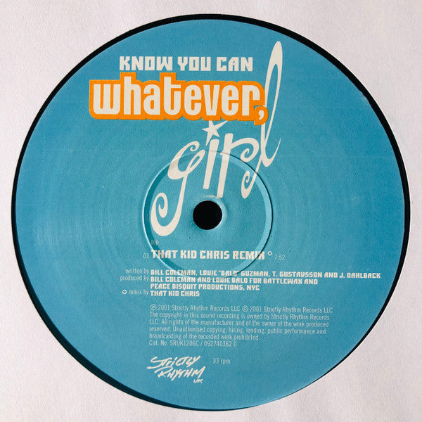 Whatever, Girl - Know You Can (12")