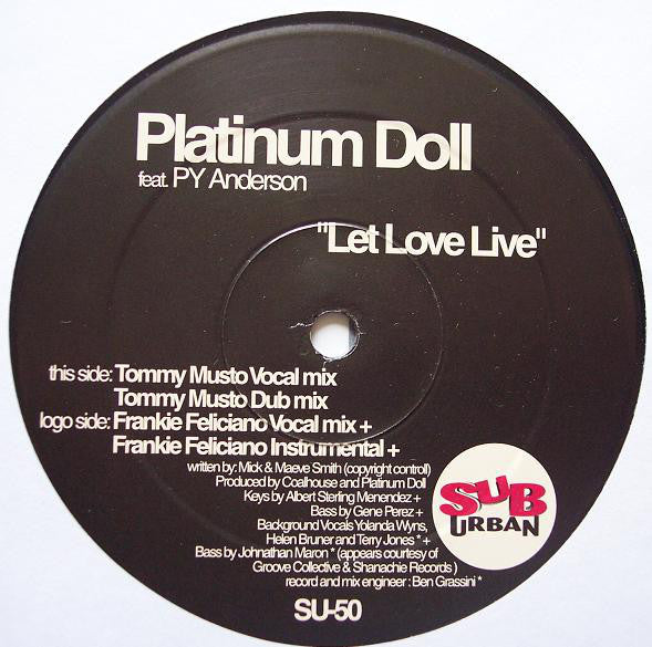 Platinum Doll Feat. Pamela Anderson : Let Love Live (12")