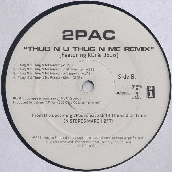 2Pac : Let 'Em Have It / Thug N U Thug N Me (Remix) (12", Promo)