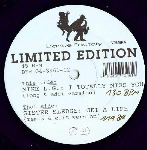 Sister Sledge / Mike L.G. - Get A Life / I Totally Miss You (12", Ltd)