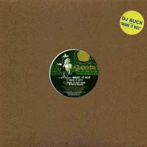 DJ Buck : Make It Hot (12")