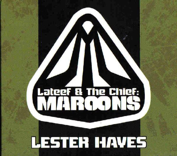 Lateef The Truth Speaker & Chief Xcel : Maroons : Lester Hayes (CD, Single)