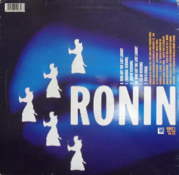 Ronin* : Who Got The Last Laugh (12")