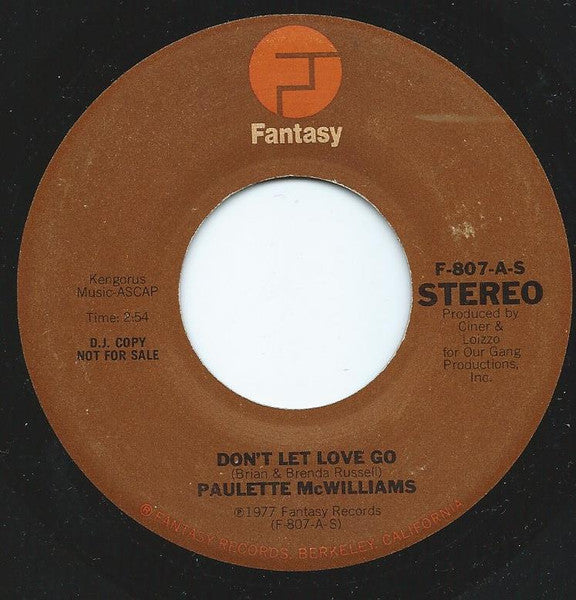 Paulette McWilliams - Don't Let Love Go (7", Single, Promo)