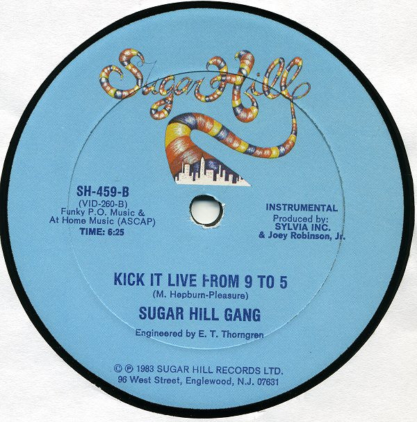 Sugar Hill Gang* - Kick It Live From 9 To 5 (12")