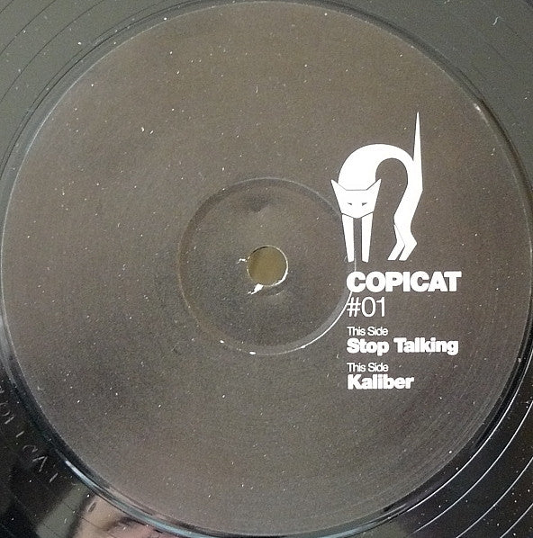 Copicat - Stop Talking / Kaliber (12")