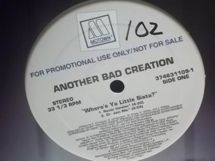 Another Bad Creation : Where's Ya Little Sista? (12", Promo)