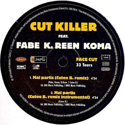 Cut Killer Feat. Fabe, K-Reen, Koma (3) : Mal Partis (12")
