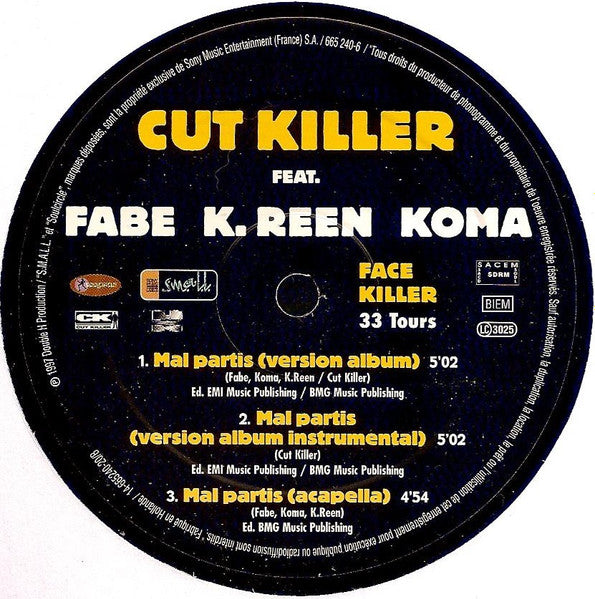 Cut Killer Feat. Fabe, K-Reen, Koma (3) : Mal Partis (12")