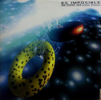 Es Imposible - No Puede Ser (Remix Visions) (12")