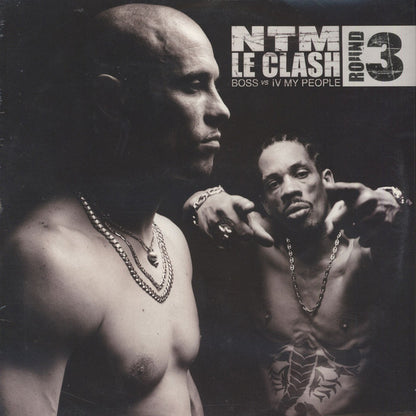 Suprême NTM : Le Clash: BOSS Vs IV My People (Round 3) (2x12", EP)
